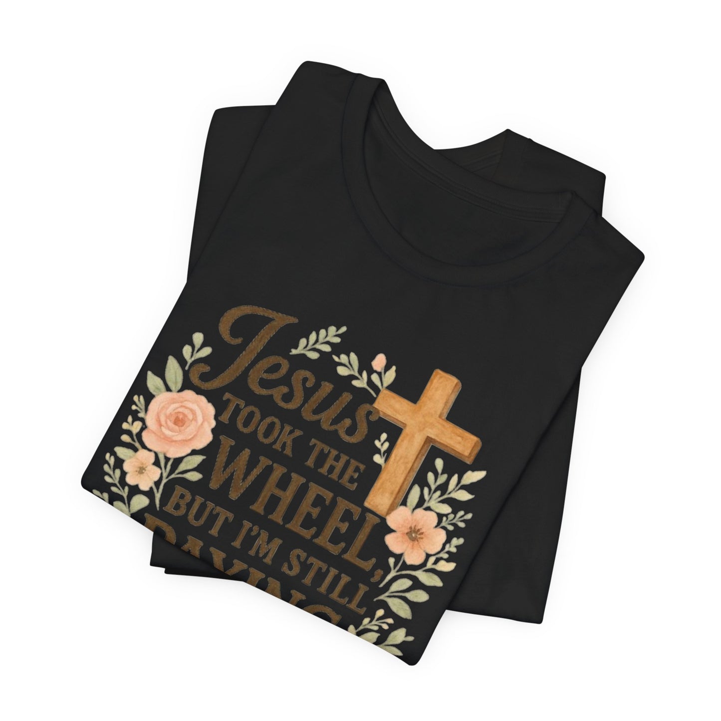 Christian Humor T-Shirt, Jesus Took The Wheel Tee, Funny Faith Shirt, Gift for Believers, Unisex Casual Tee