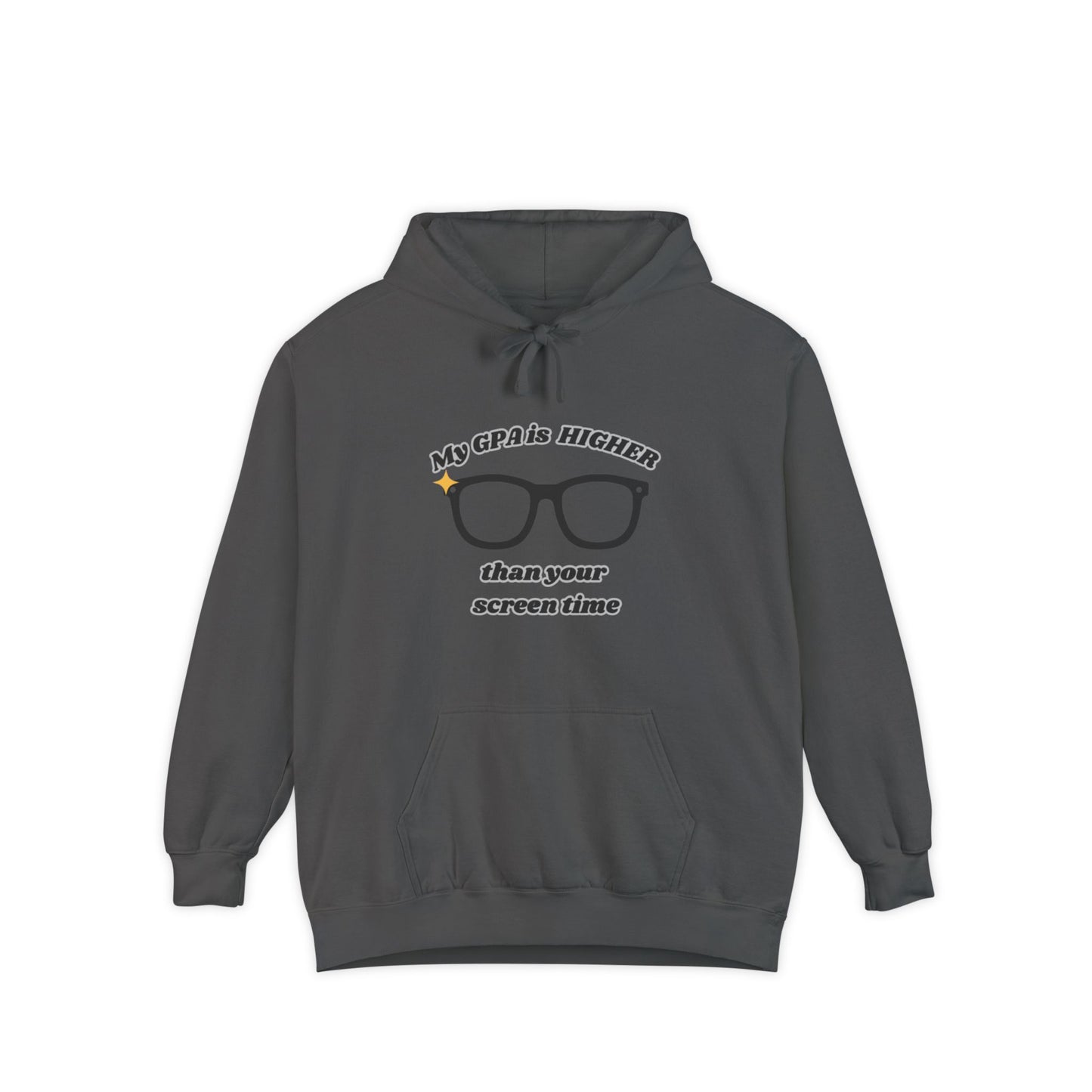 Humorous Student Hoodie: My GPA is HIGHER than Your Screen Time, Funny Gift for College Students, Back to School, Study Motivation Apparel