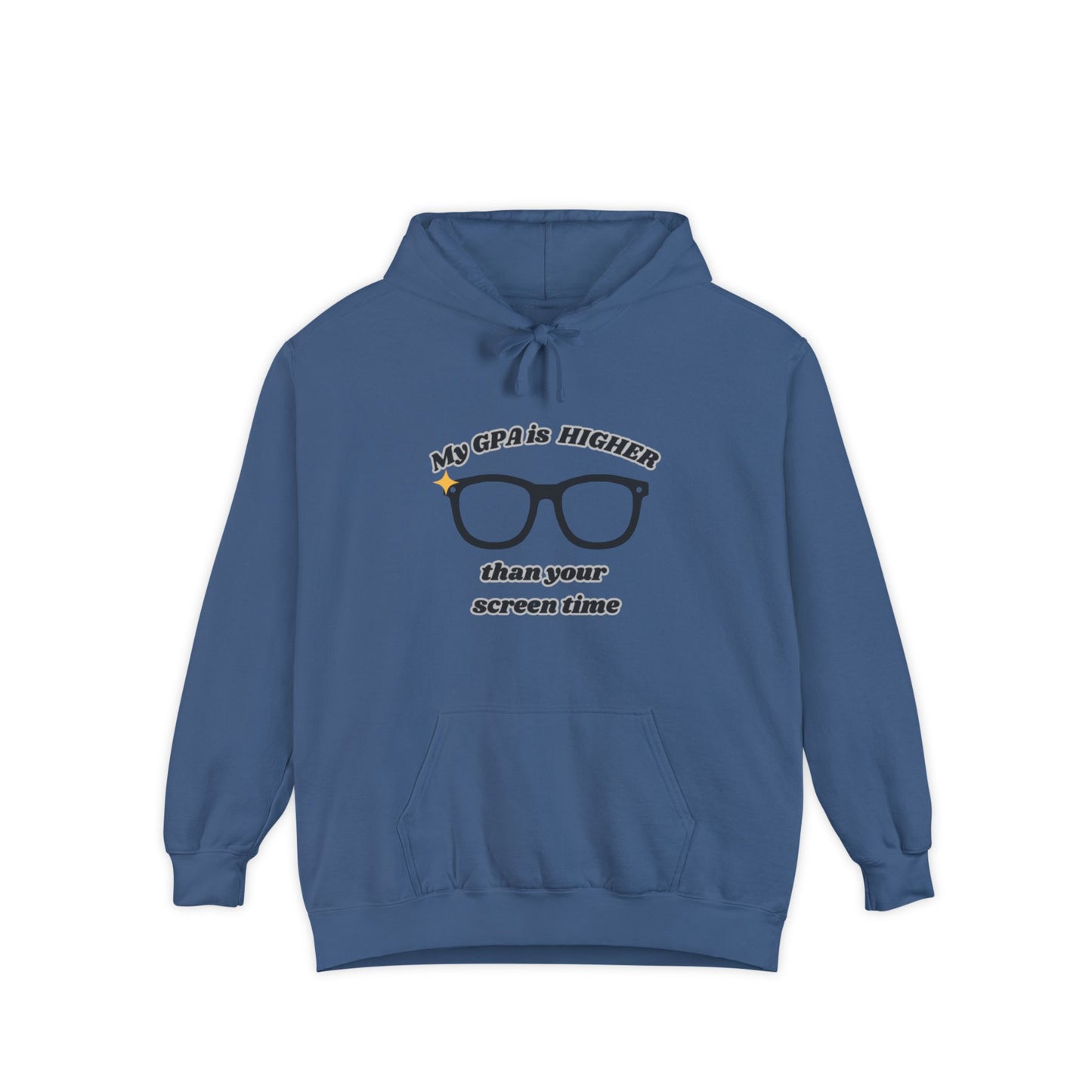 Humorous Student Hoodie: My GPA is HIGHER than Your Screen Time, Funny Gift for College Students, Back to School, Study Motivation Apparel