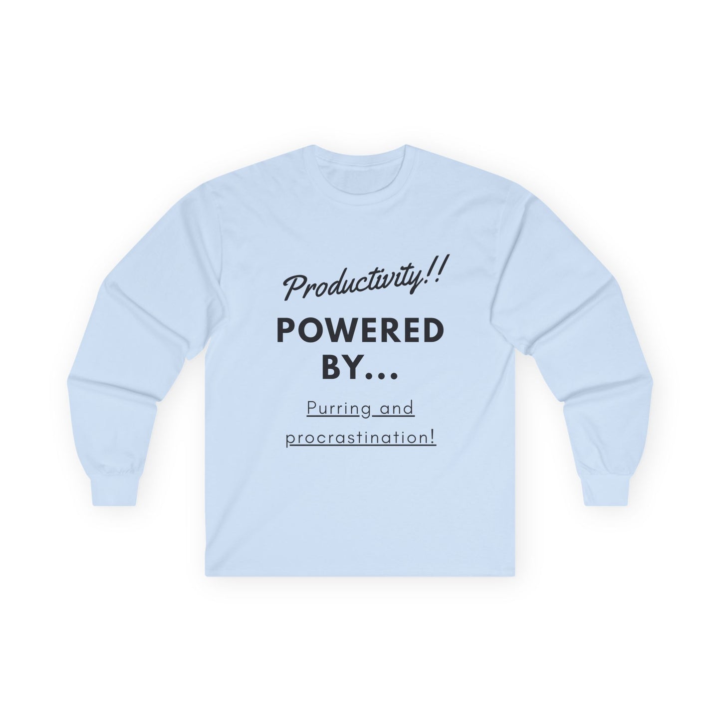 Cat Sweatshirt - Productivity Powered by Purring and Procrastination