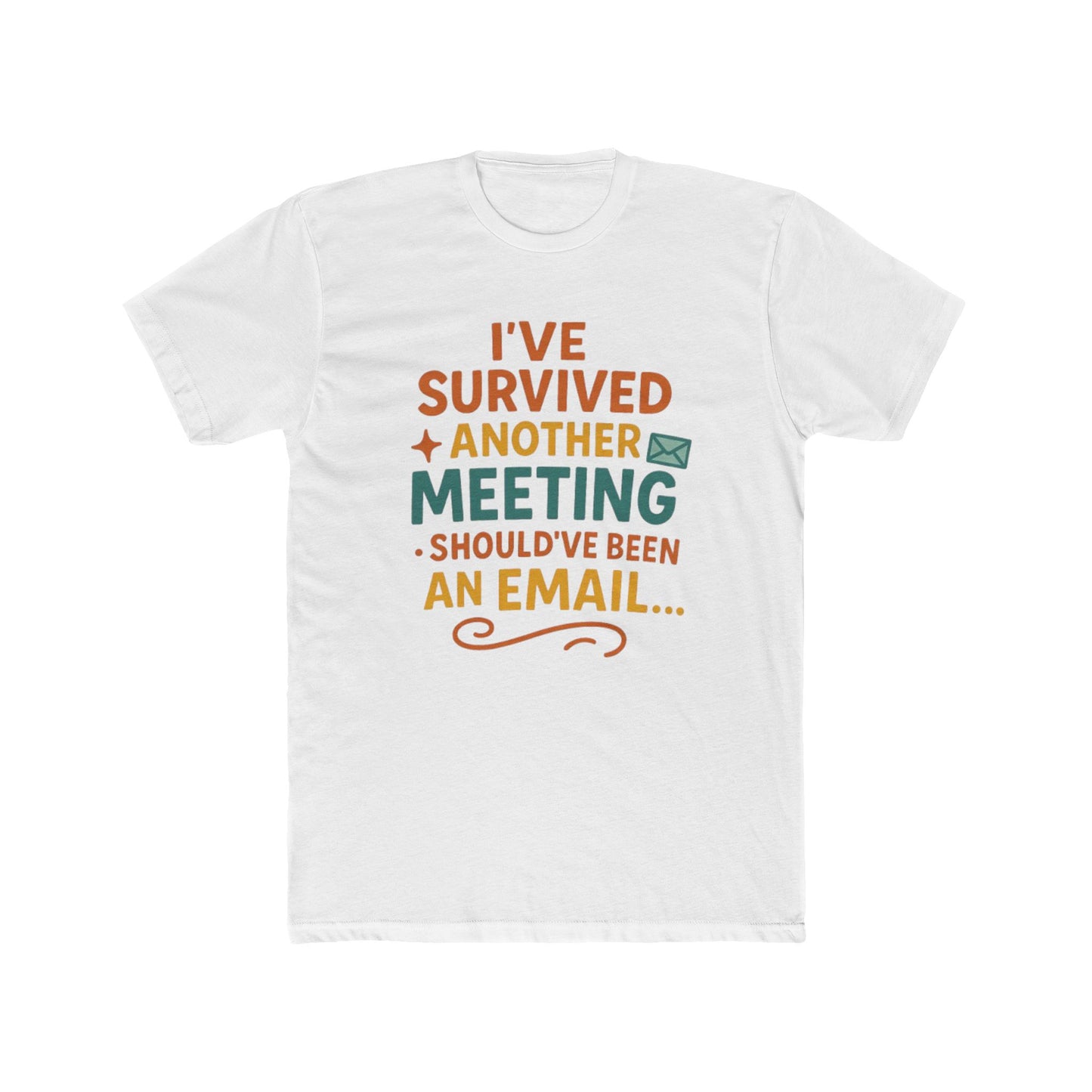 Funny Office Humor T-Shirt, Ideal for Work, Meetings, Casual Wear, Gag Gift for Colleagues, Unisex Cotton Crew Tee