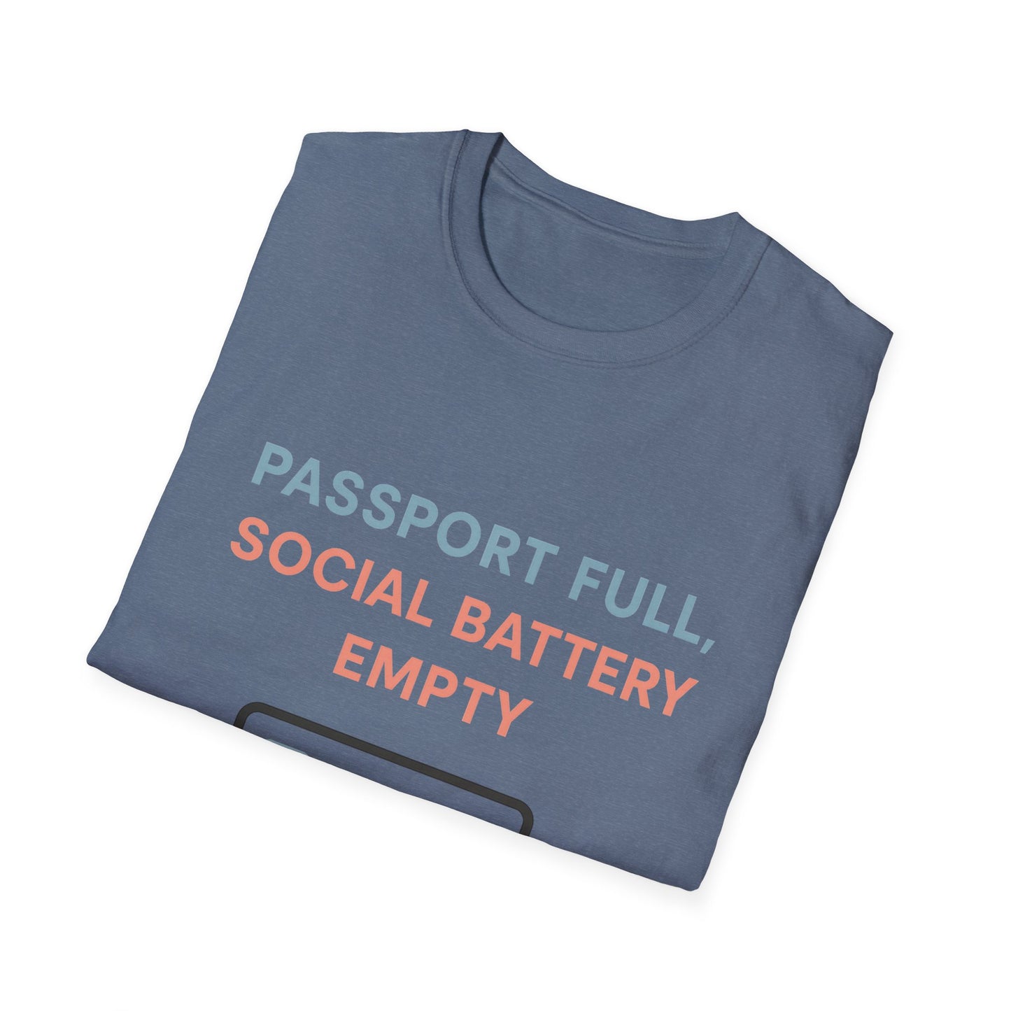 Travel Themed T-Shirt - Passport Full, Social Battery Empty - Funny Gift for Travelers, Adventure Apparel, Travel Humor Tee, Vacation Shirt