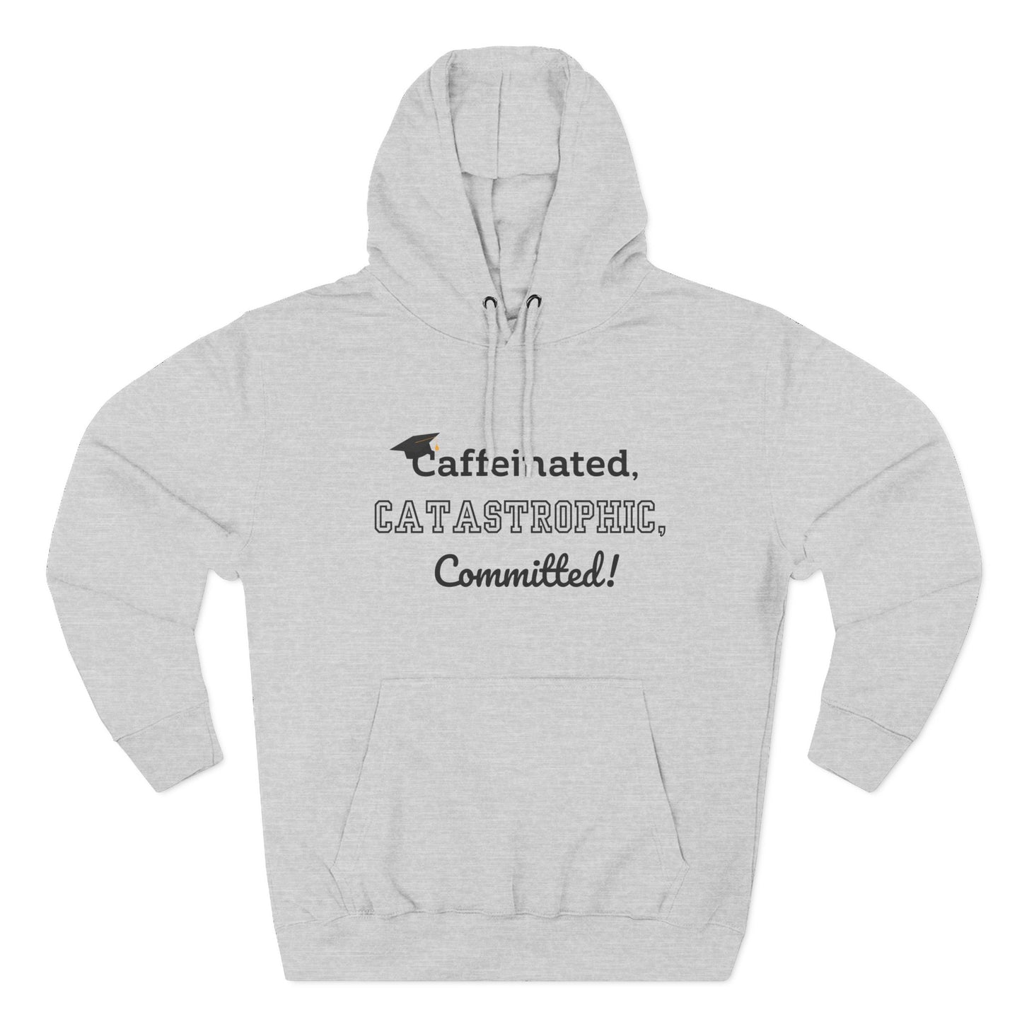 College Graduate's Caffeinated Hoodie | Funny Gift for Grads, Cozy Fleece, Perfect for Coffee Lovers, Casual Wear, Motivational Apparel