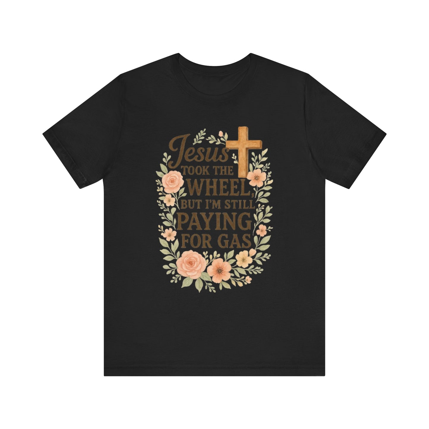 Christian Humor T-Shirt, Jesus Took The Wheel Tee, Funny Faith Shirt, Gift for Believers, Unisex Casual Tee