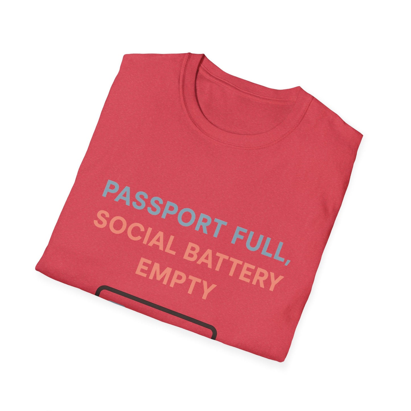 Travel Themed T-Shirt - Passport Full, Social Battery Empty - Funny Gift for Travelers, Adventure Apparel, Travel Humor Tee, Vacation Shirt