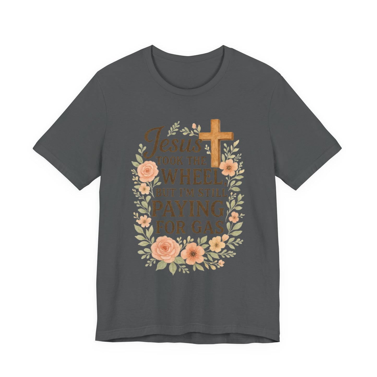 Christian Humor T-Shirt, Jesus Took The Wheel Tee, Funny Faith Shirt, Gift for Believers, Unisex Casual Tee