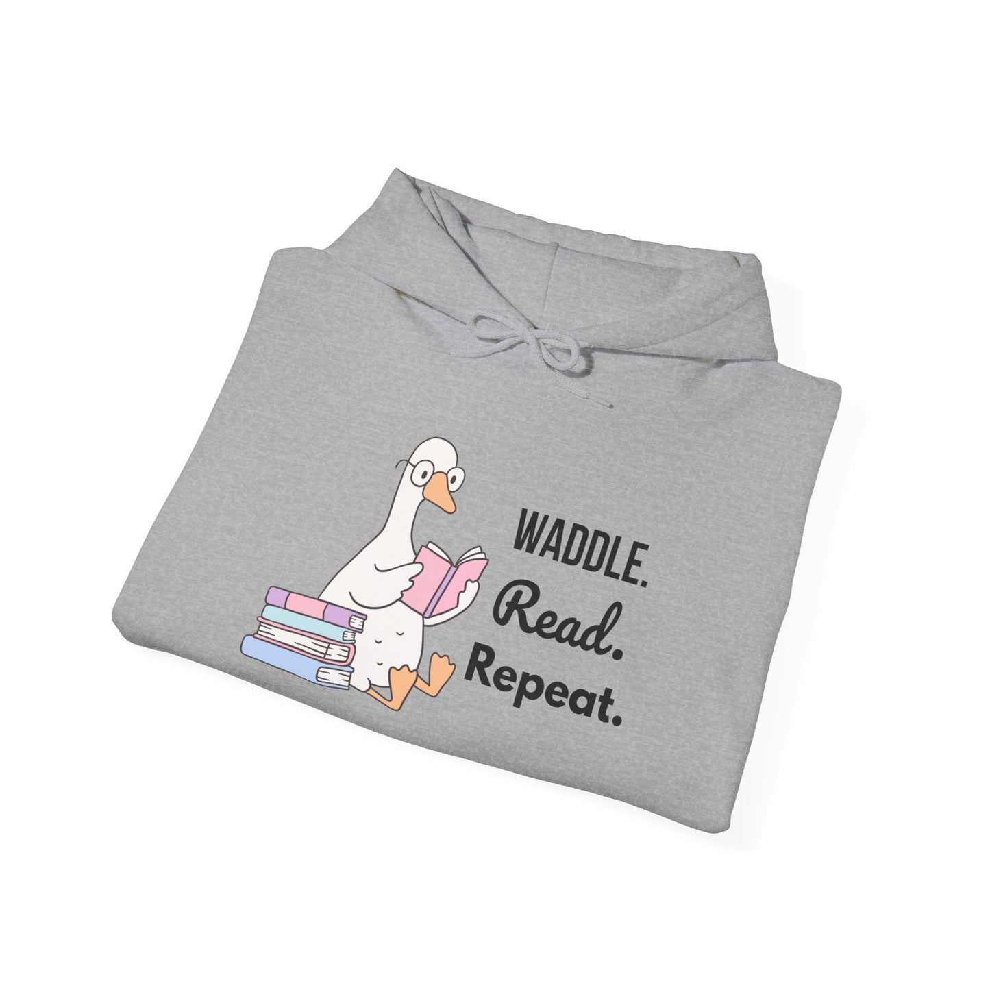 Waddle. Read. Repeat. Hoodie - Cozy Unisex Sweatshirt for Book Lovers, Perfect Gift for Readers, Casual Wear, Literary Apparel, Funny Gift