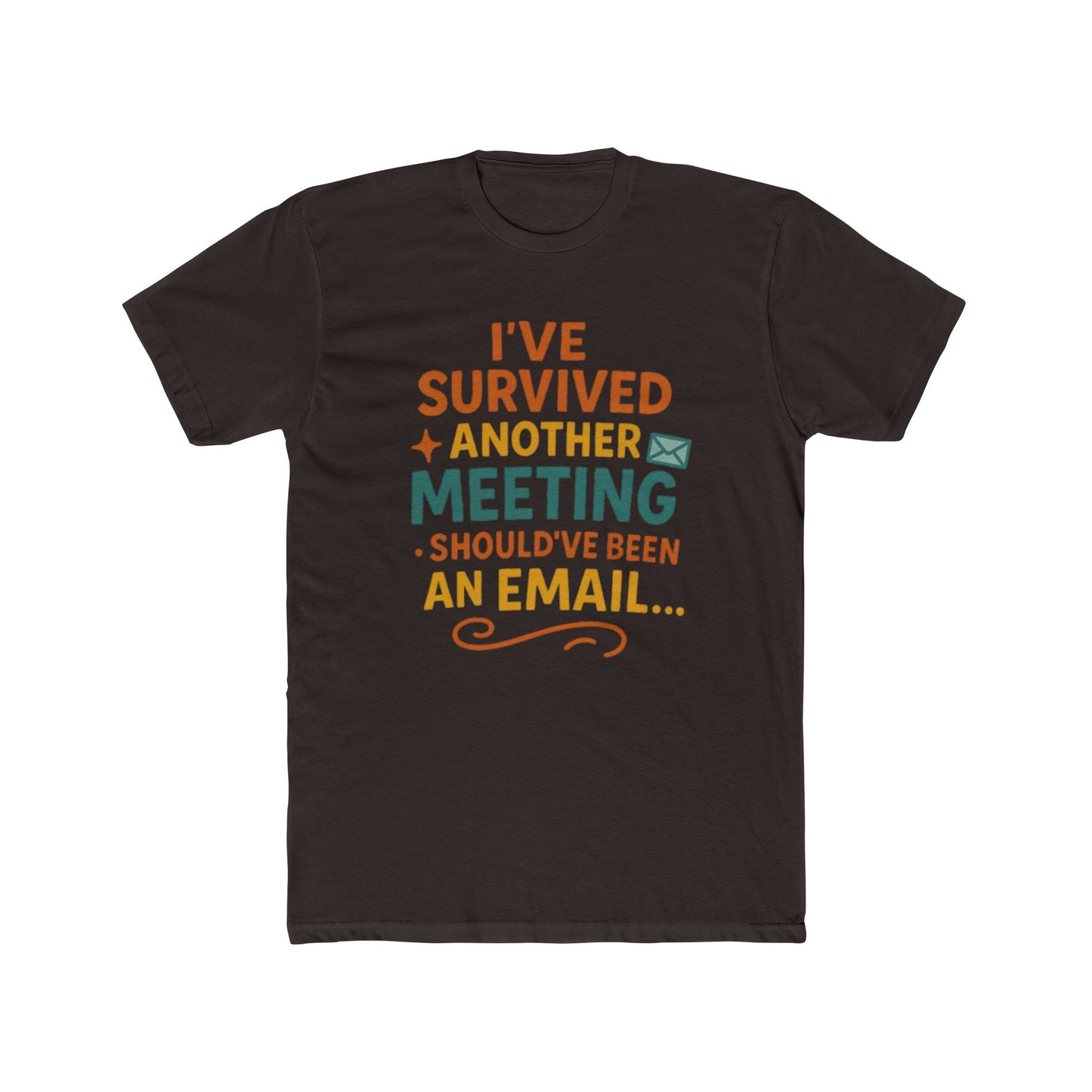Funny Office Humor T-Shirt, Ideal for Work, Meetings, Casual Wear, Gag Gift for Colleagues, Unisex Cotton Crew Tee