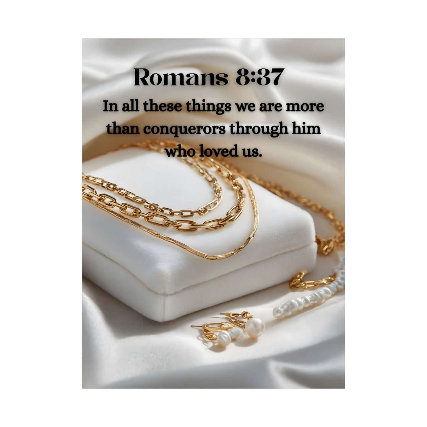 Romans 8:37 Matte Vertical Posters, Motivational Wall Art, Home Decor, Christian Gifts, Uplifting Scripture Decor