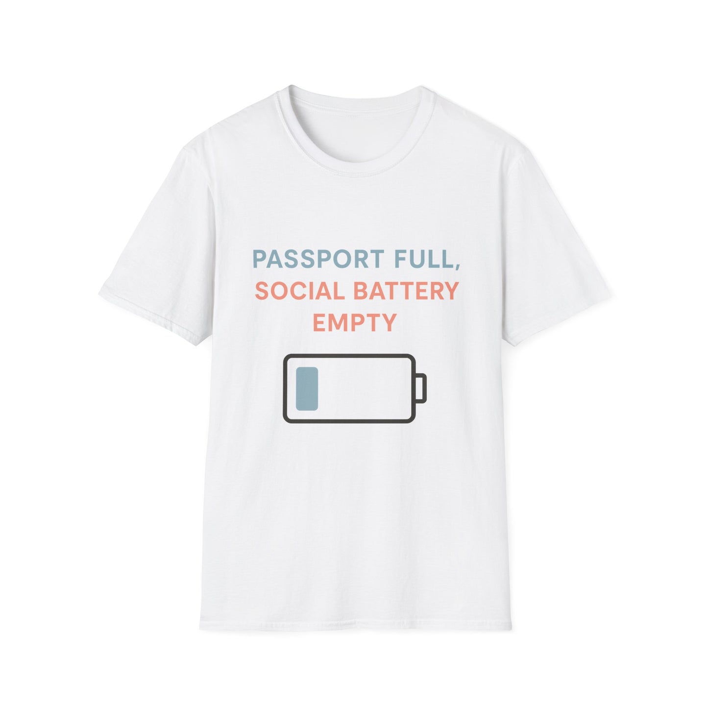 Travel Themed T-Shirt - Passport Full, Social Battery Empty - Funny Gift for Travelers, Adventure Apparel, Travel Humor Tee, Vacation Shirt