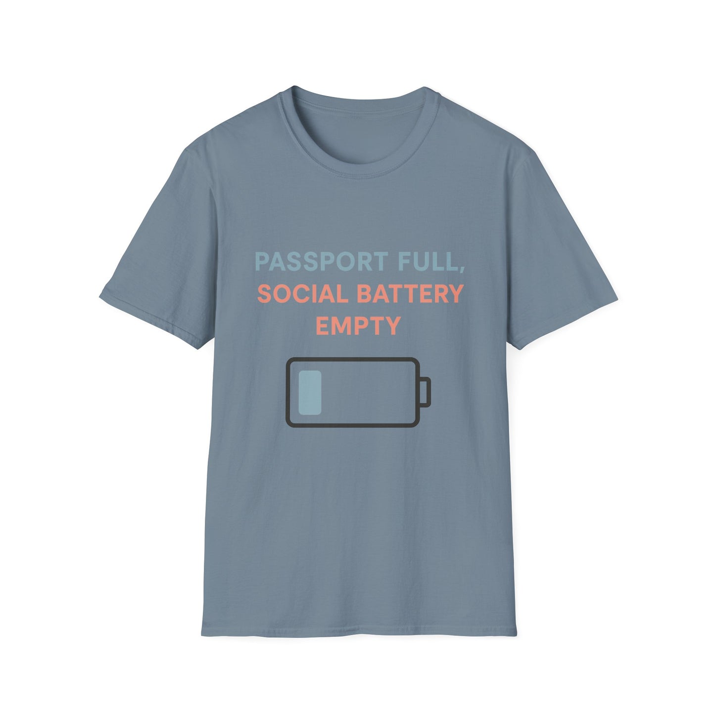 Travel Themed T-Shirt - Passport Full, Social Battery Empty - Funny Gift for Travelers, Adventure Apparel, Travel Humor Tee, Vacation Shirt
