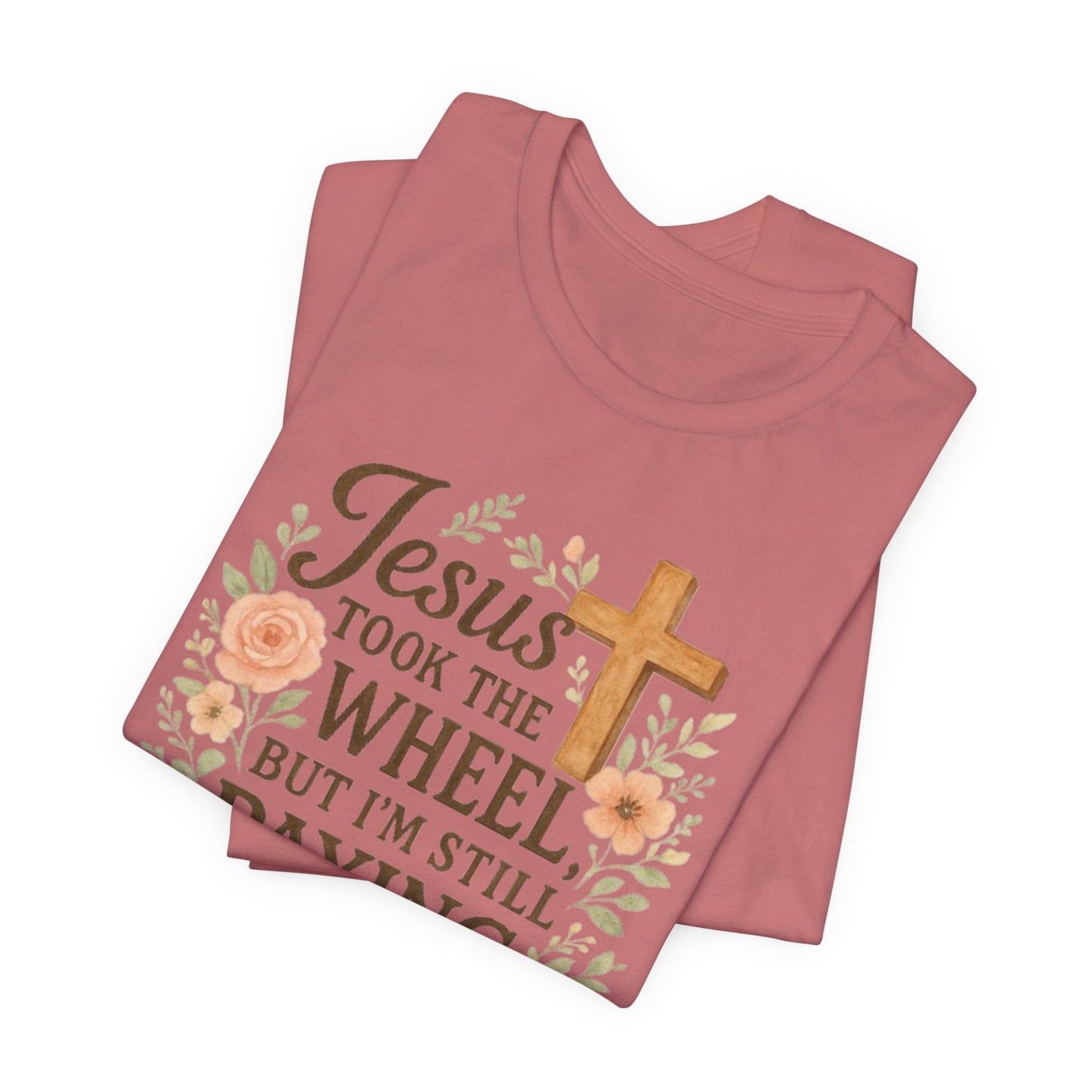 Christian Humor T-Shirt, Jesus Took The Wheel Tee, Funny Faith Shirt, Gift for Believers, Unisex Casual Tee