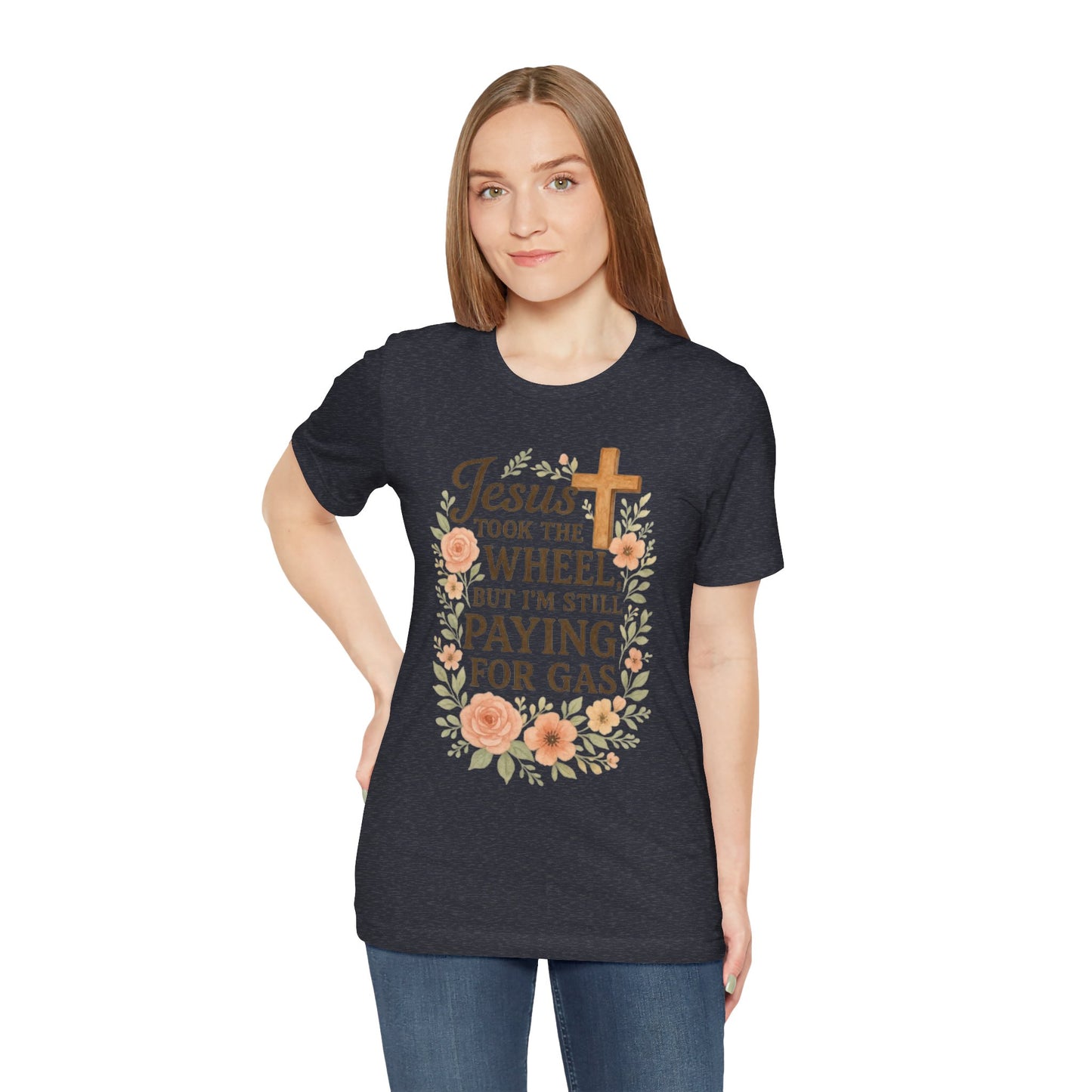 Christian Humor T-Shirt, Jesus Took The Wheel Tee, Funny Faith Shirt, Gift for Believers, Unisex Casual Tee