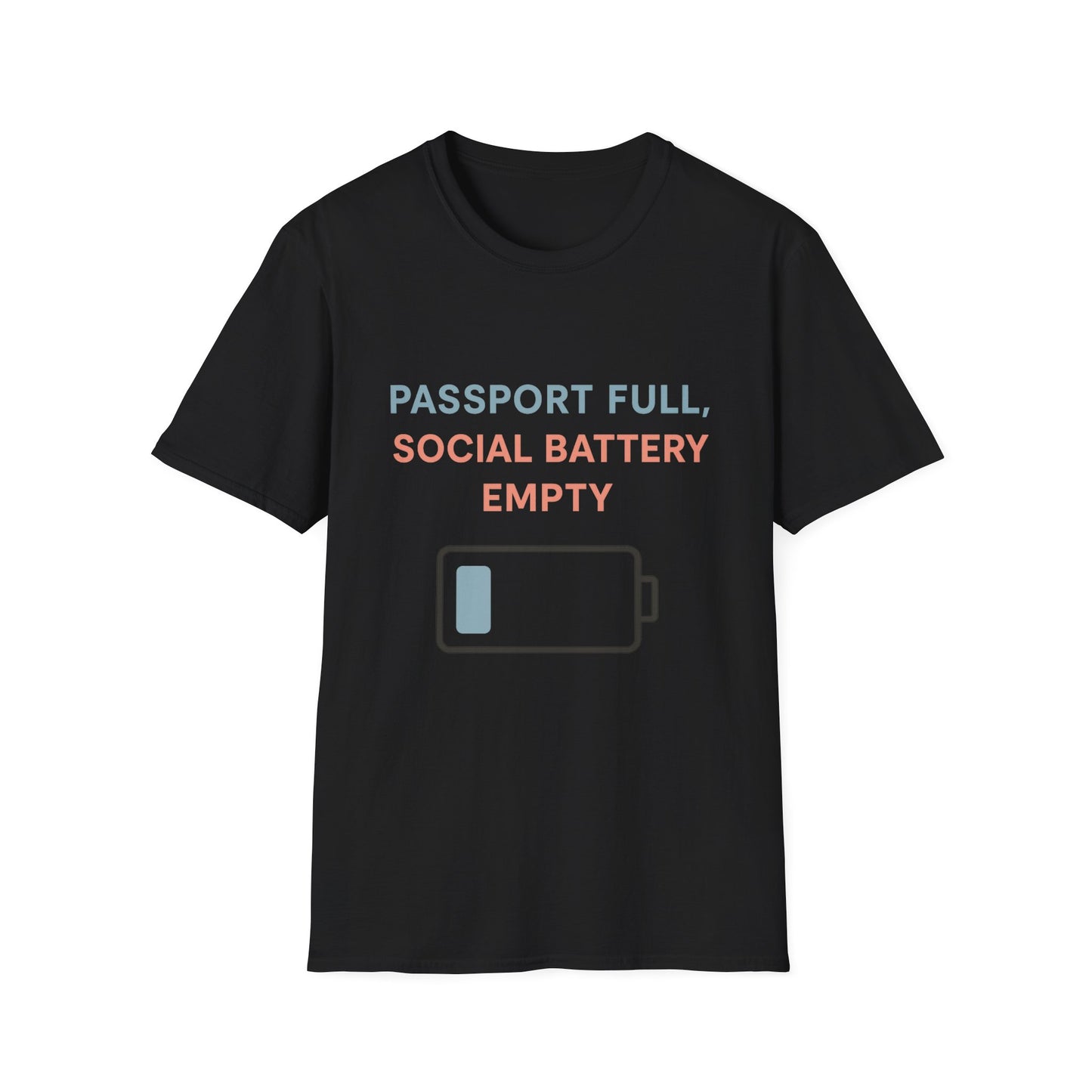 Travel Themed T-Shirt - Passport Full, Social Battery Empty - Funny Gift for Travelers, Adventure Apparel, Travel Humor Tee, Vacation Shirt