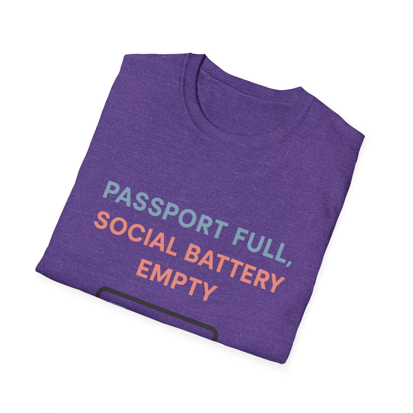 Travel Themed T-Shirt - Passport Full, Social Battery Empty - Funny Gift for Travelers, Adventure Apparel, Travel Humor Tee, Vacation Shirt