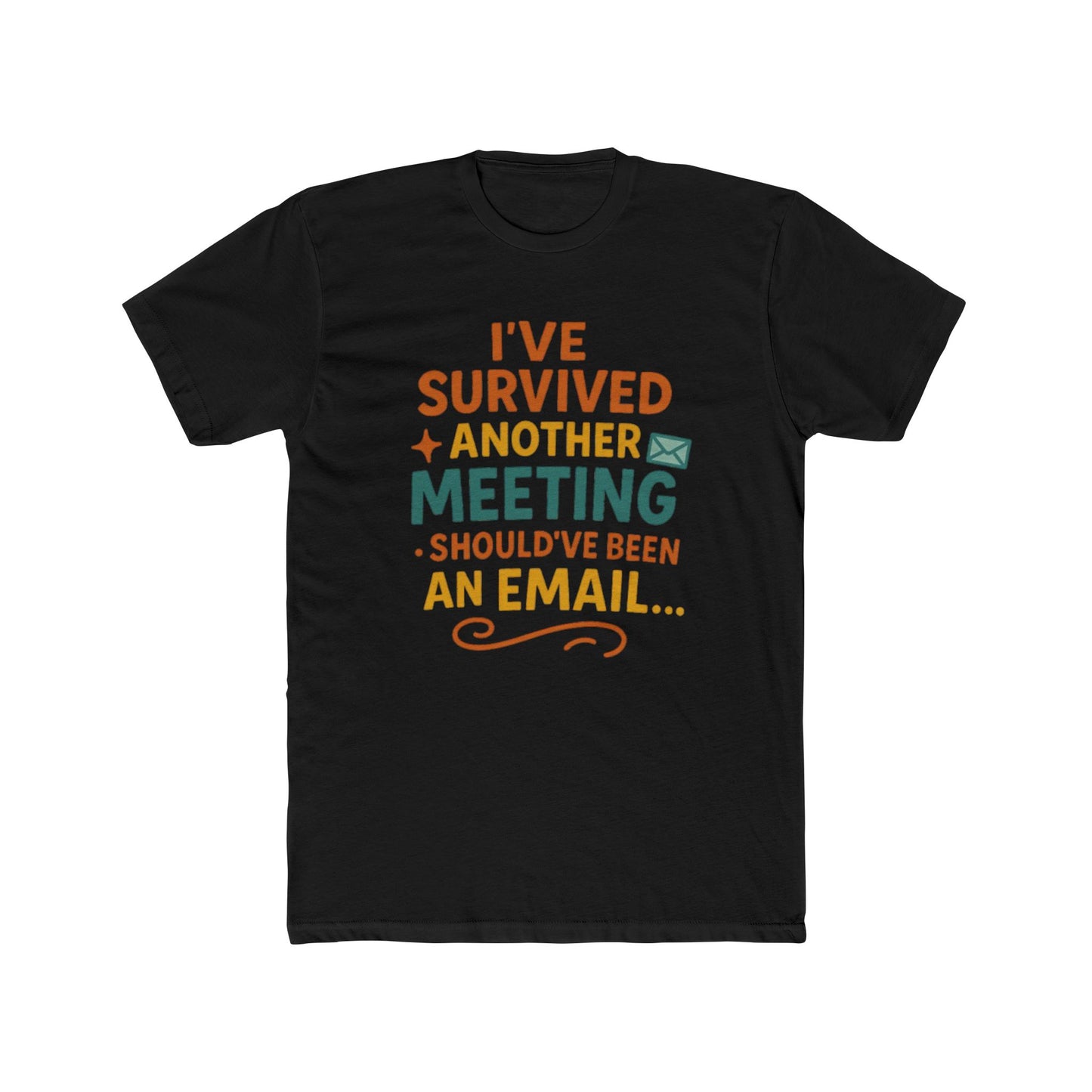 Funny Office Humor T-Shirt, Ideal for Work, Meetings, Casual Wear, Gag Gift for Colleagues, Unisex Cotton Crew Tee