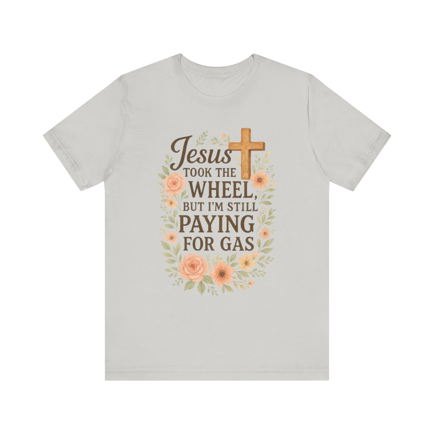 Christian Humor T-Shirt, Jesus Took The Wheel Tee, Funny Faith Shirt, Gift for Believers, Unisex Casual Tee