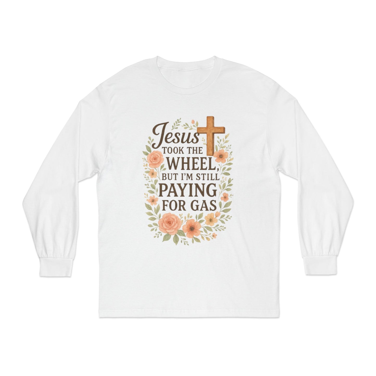 Faith-Inspired Long Sleeve Tee: Jesus Took the Wheel, Casual Wear, Gift for Believers, Religious Apparel, Cozy Everyday Top