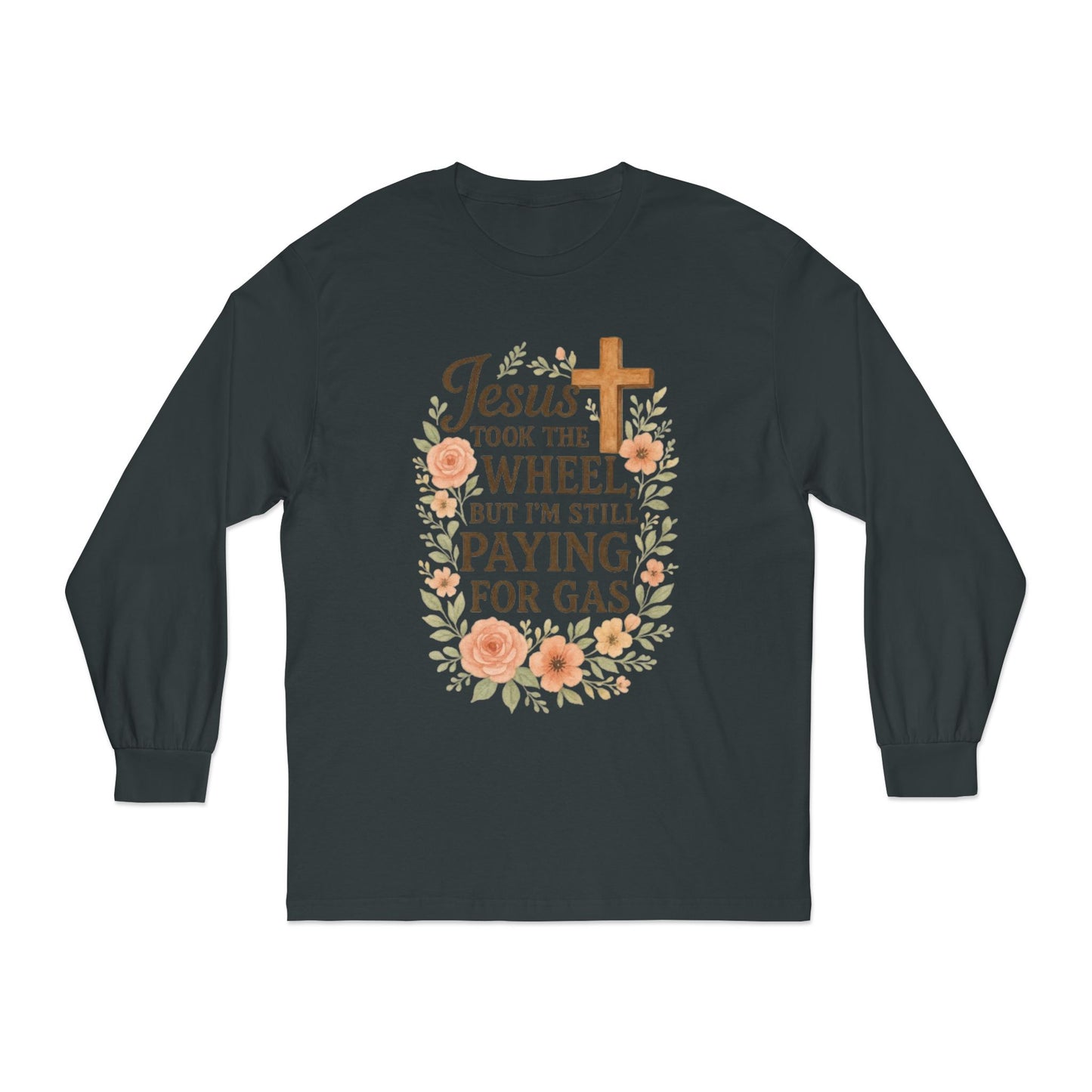 Faith-Inspired Long Sleeve Tee: Jesus Took the Wheel, Casual Wear, Gift for Believers, Religious Apparel, Cozy Everyday Top