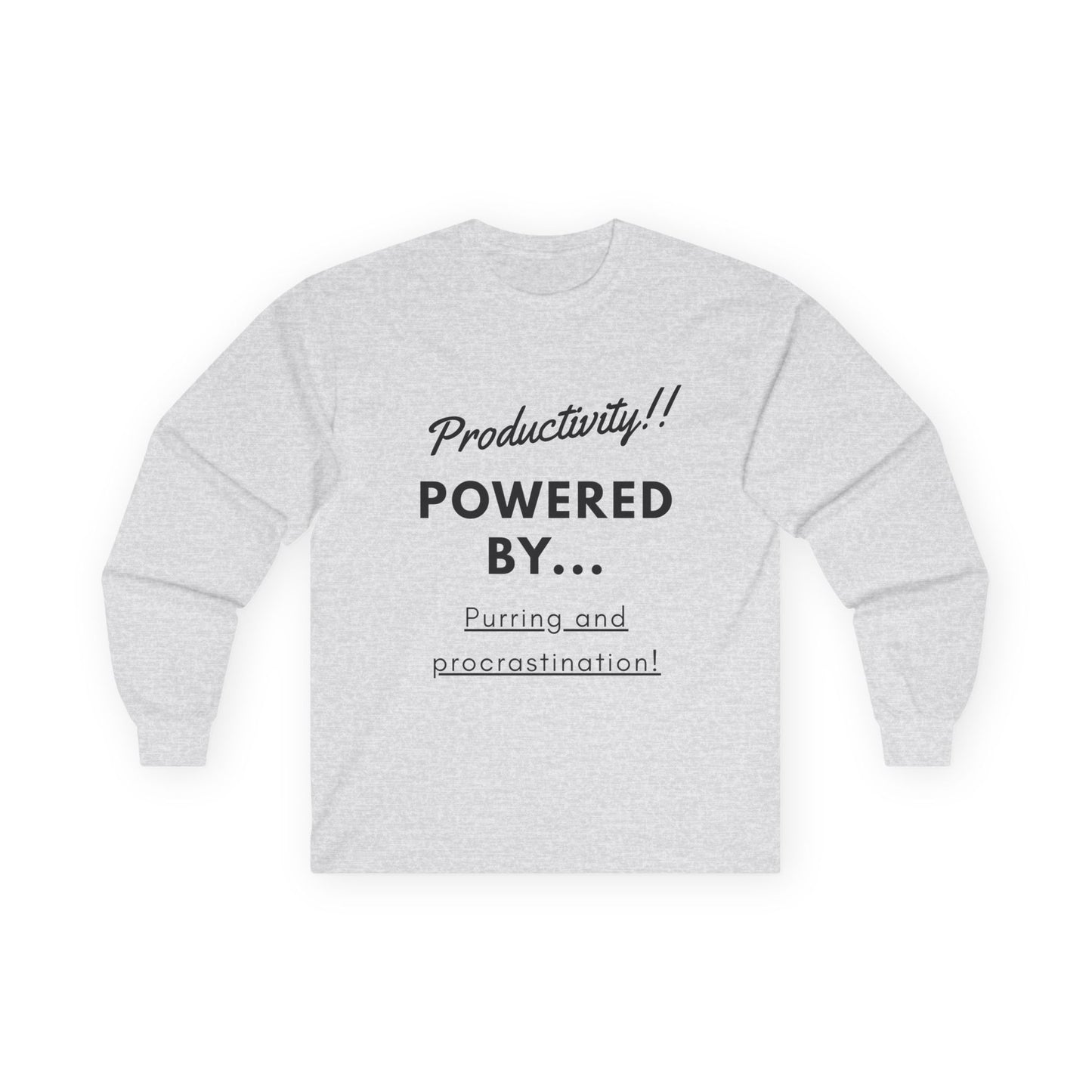 Cat Sweatshirt - Productivity Powered by Purring and Procrastination