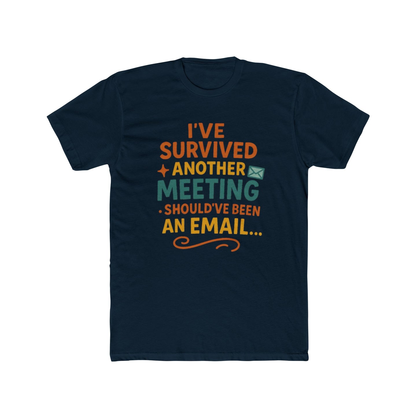 Funny Office Humor T-Shirt, Ideal for Work, Meetings, Casual Wear, Gag Gift for Colleagues, Unisex Cotton Crew Tee