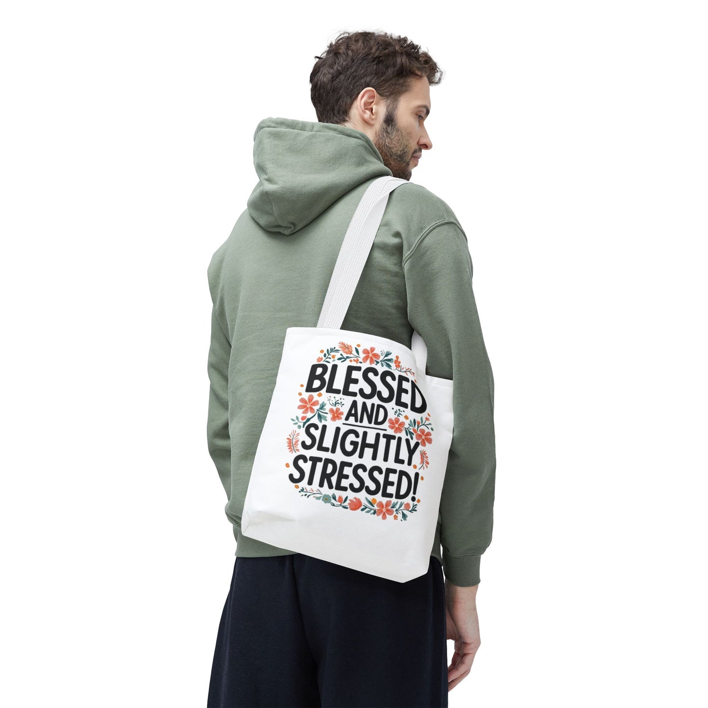 Blessed and Slightly Stressed Tote Bag | Floral Design, Shopping Bag, Gift for Friends, Motivational Tote, Casual Everyday Use