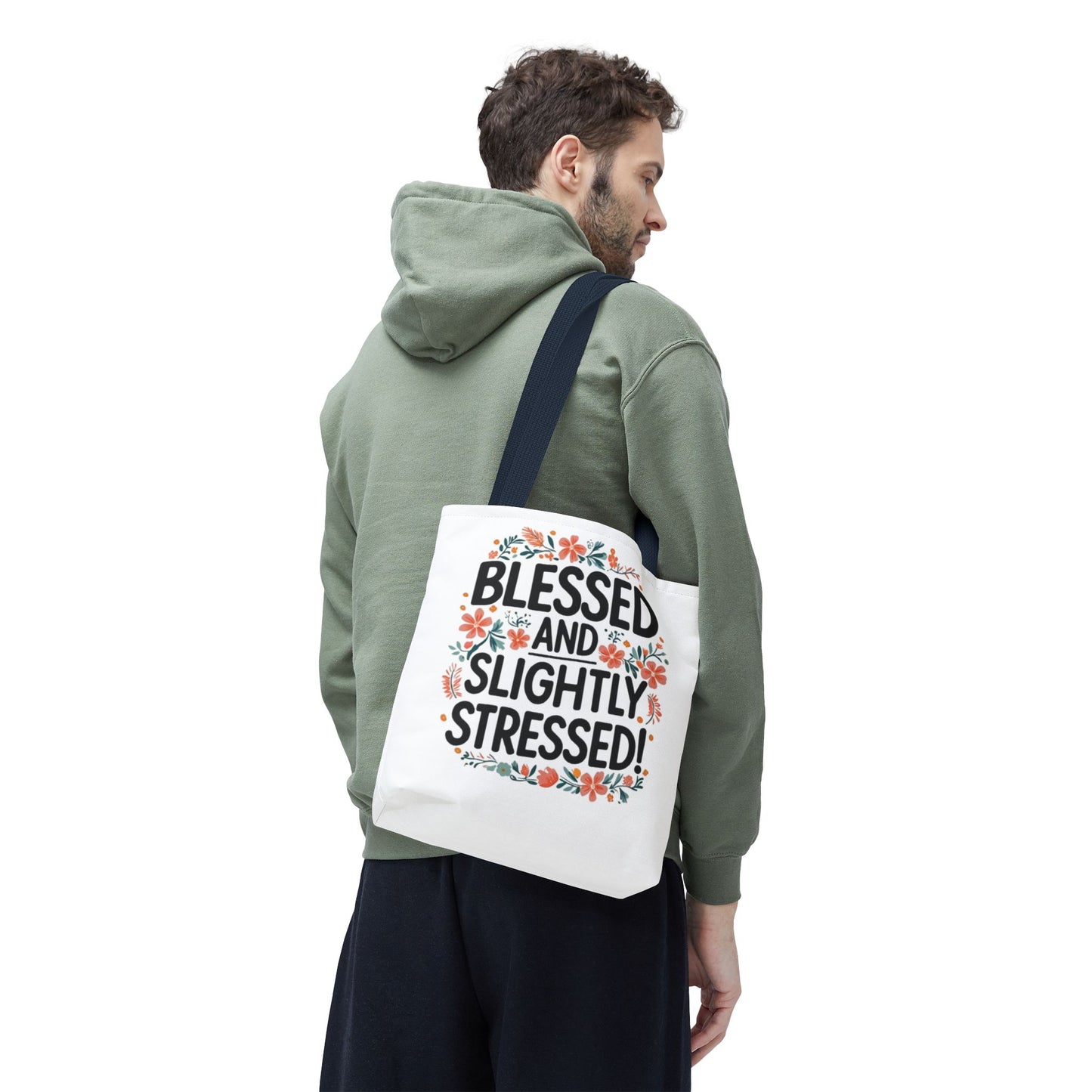 Blessed and Slightly Stressed Tote Bag | Floral Design, Shopping Bag, Gift for Friends, Motivational Tote, Casual Everyday Use