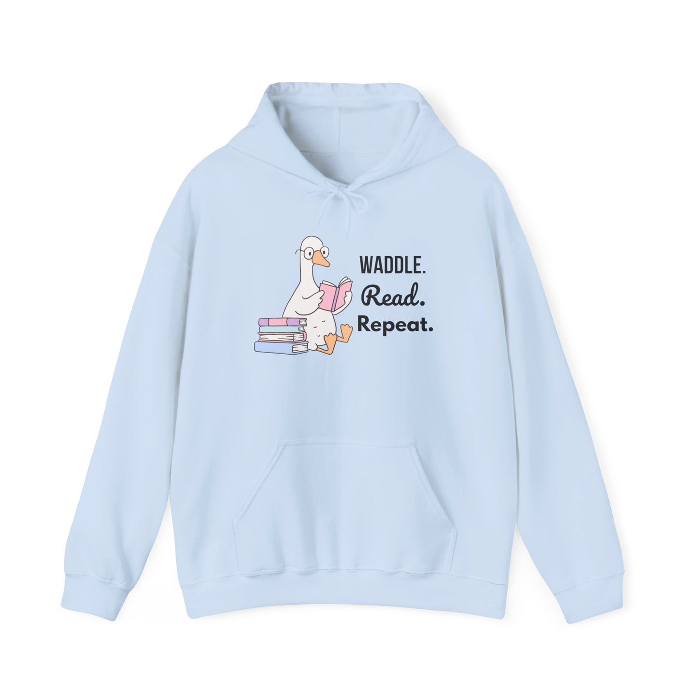 Waddle. Read. Repeat. Hoodie - Cozy Unisex Sweatshirt for Book Lovers, Perfect Gift for Readers, Casual Wear, Literary Apparel, Funny Gift