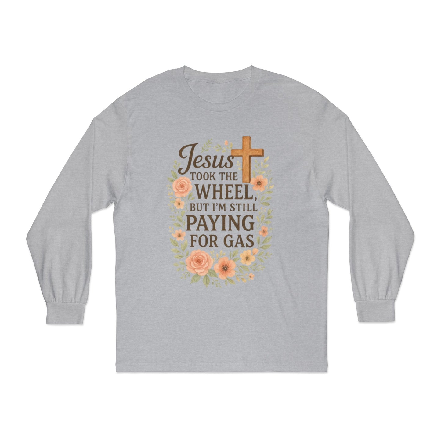 Faith-Inspired Long Sleeve Tee: Jesus Took the Wheel, Casual Wear, Gift for Believers, Religious Apparel, Cozy Everyday Top
