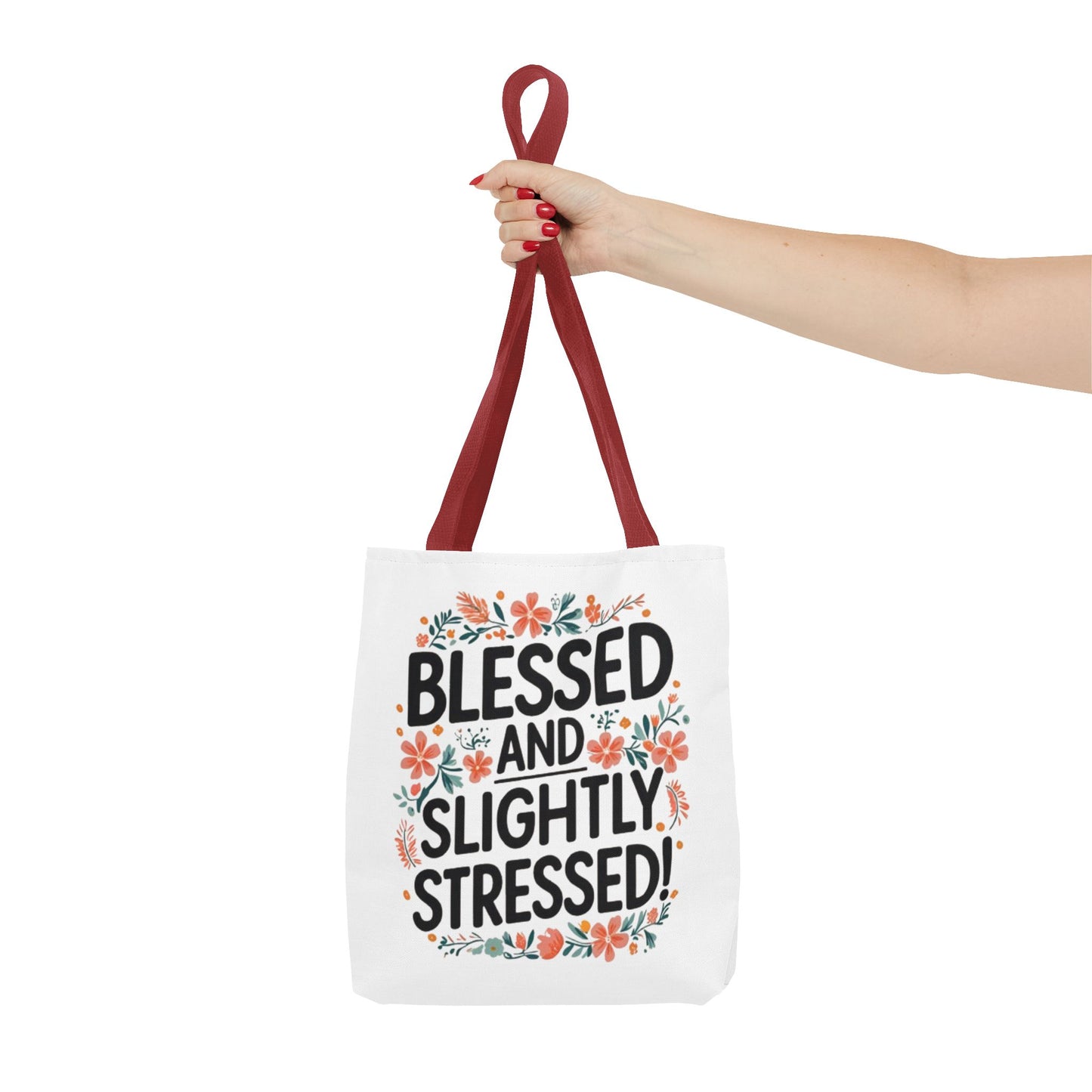 Blessed and Slightly Stressed Tote Bag | Floral Design, Shopping Bag, Gift for Friends, Motivational Tote, Casual Everyday Use