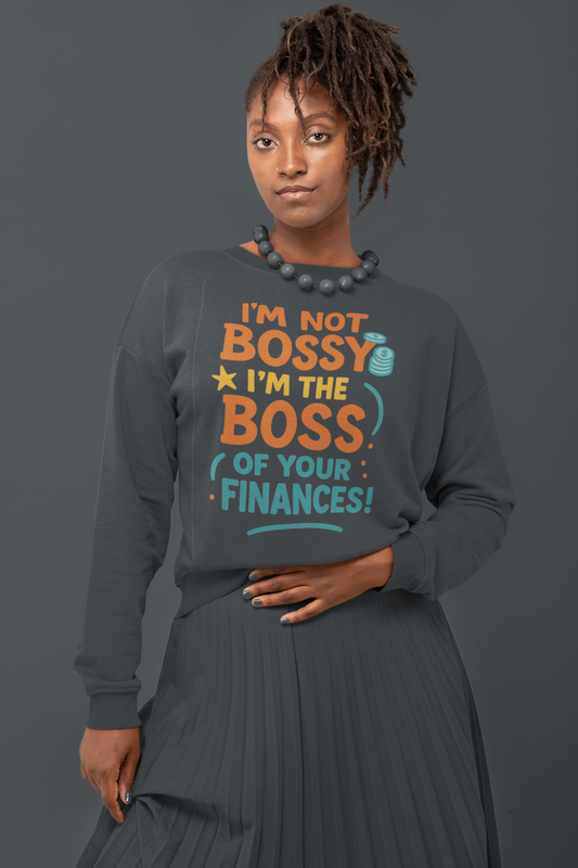 Financial Boss Unisex Sweatshirt, Funny Gift, Budgeting Humor, Cozy Casual Wear, Birthday Present, Office Attire