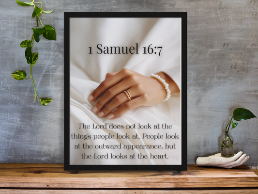 Samuel 16:7 Inspirational Bible Verse Poster, Matte Wall Art, Christian Decor, Encouragement Gift, Home Office Decor