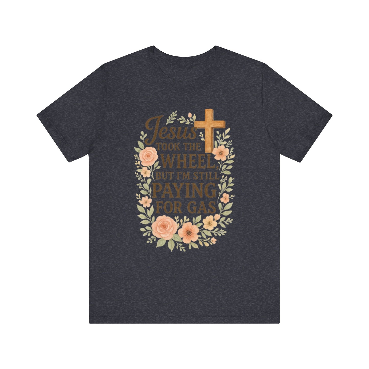 Christian Humor T-Shirt, Jesus Took The Wheel Tee, Funny Faith Shirt, Gift for Believers, Unisex Casual Tee