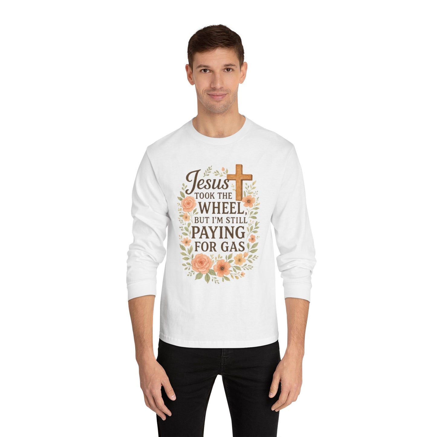 Faith-Inspired Long Sleeve Tee: Jesus Took the Wheel, Casual Wear, Gift for Believers, Religious Apparel, Cozy Everyday Top