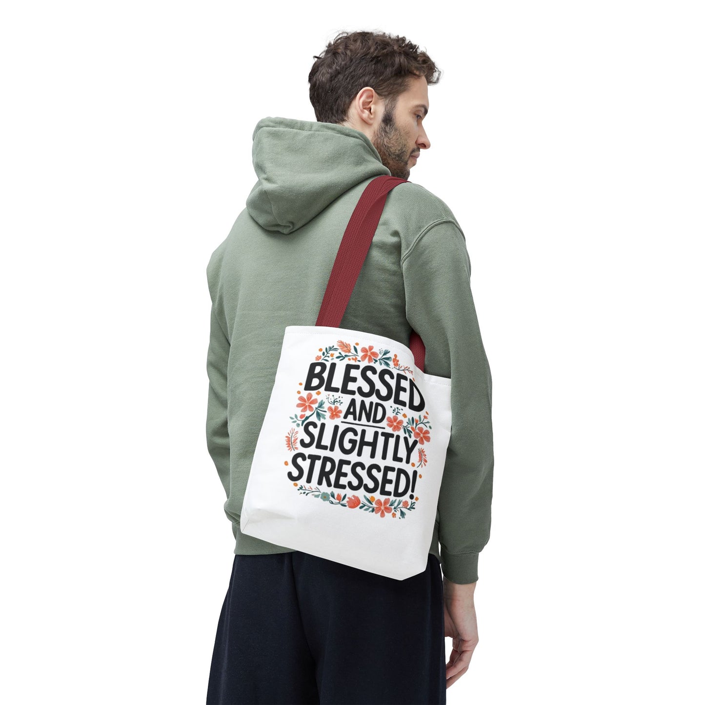 Blessed and Slightly Stressed Tote Bag | Floral Design, Shopping Bag, Gift for Friends, Motivational Tote, Casual Everyday Use