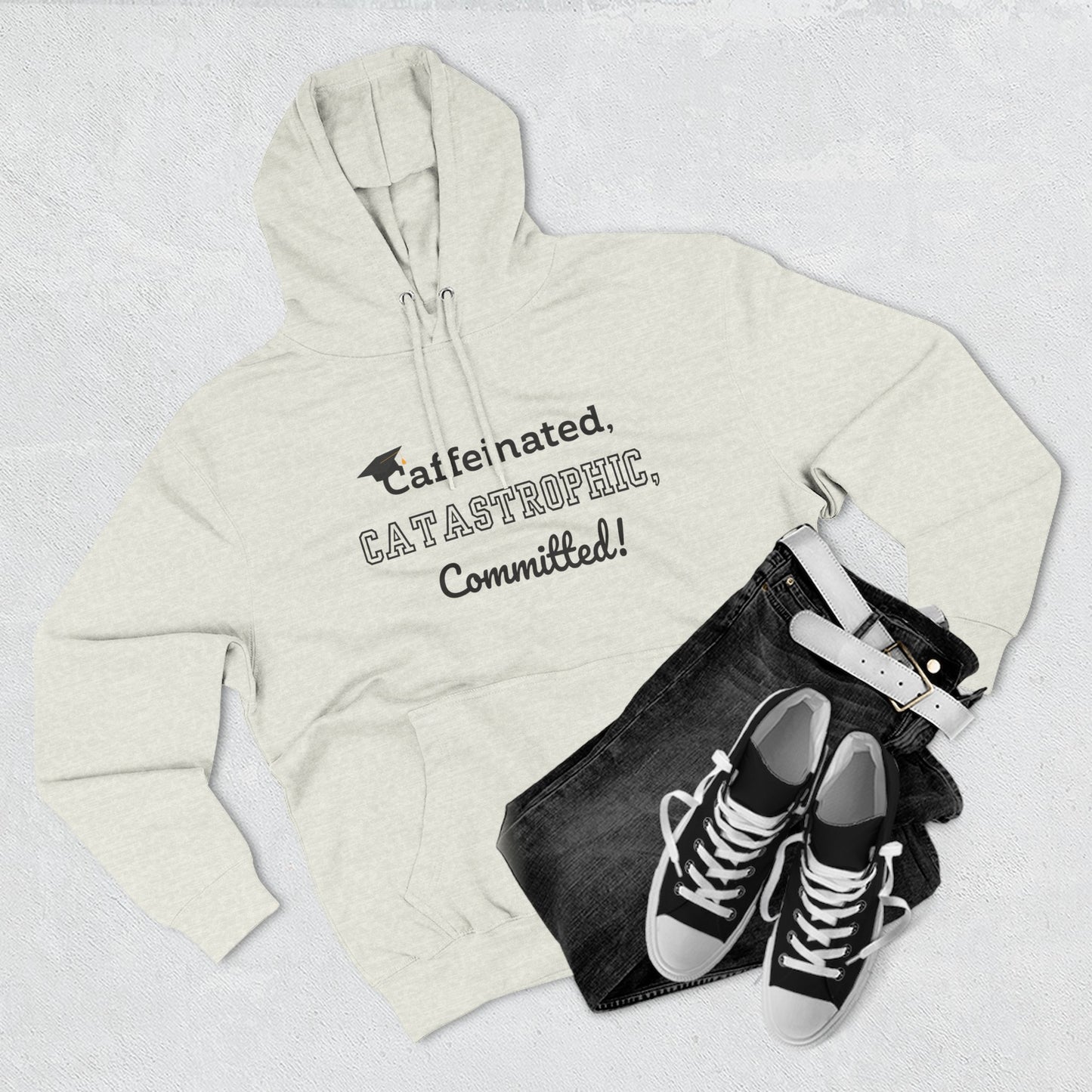 College Graduate's Caffeinated Hoodie | Funny Gift for Grads, Cozy Fleece, Perfect for Coffee Lovers, Casual Wear, Motivational Apparel